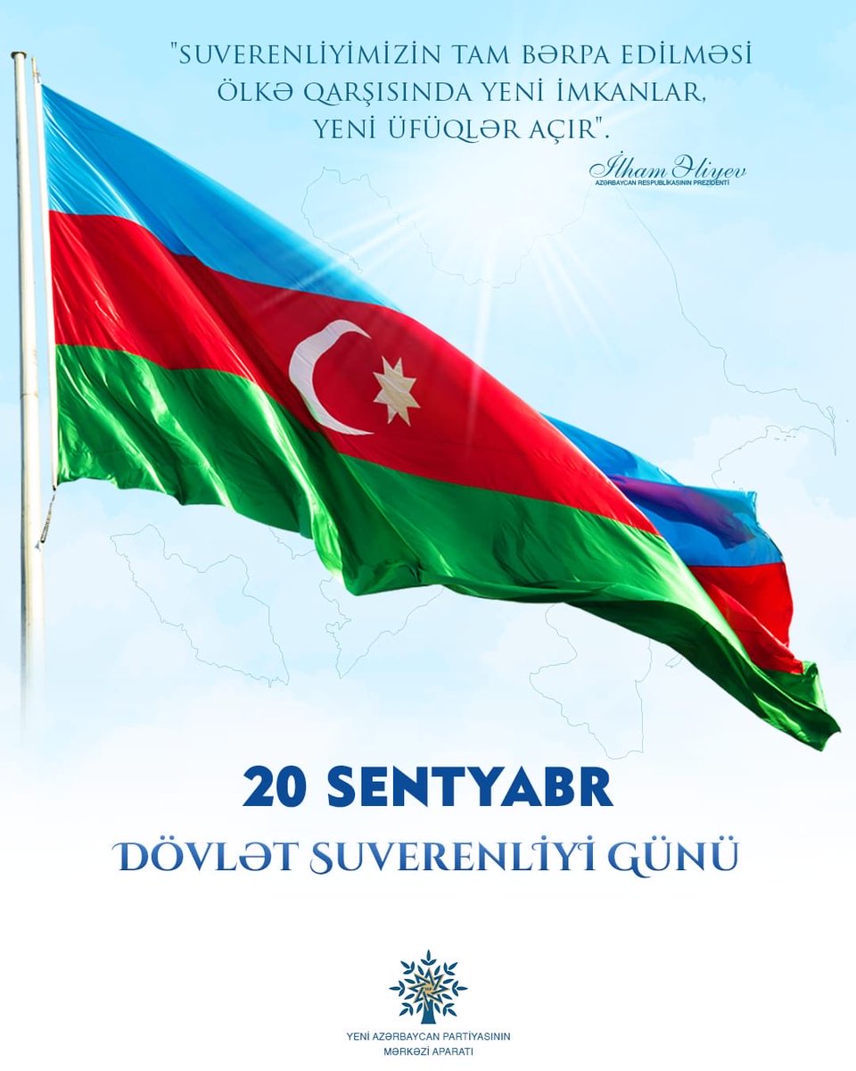#20Sentyabr #DövlətSuverenliyiGünü