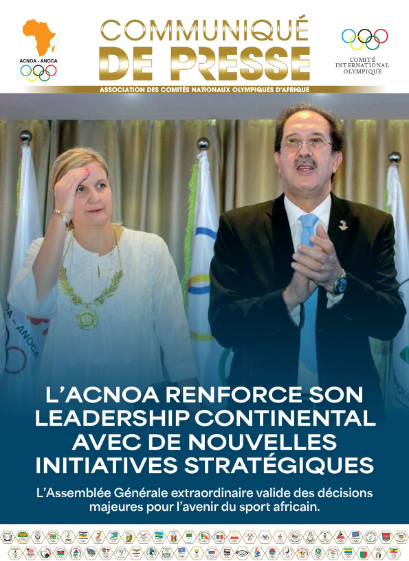 COMMUNIQUE DE PRESSE DU 20 SEPTEMBRE 2025
L’ACNOA RENFORCE SON LEADERSHIP CONTINENTAL AVEC DE NOUVELLES INITIATIVES STRATÉGIQUES
L’Assemblée Générale extraordinaire valide des décisions majeures pour l’avenir du sport africain
africaolympic.com/wp-content/upl…