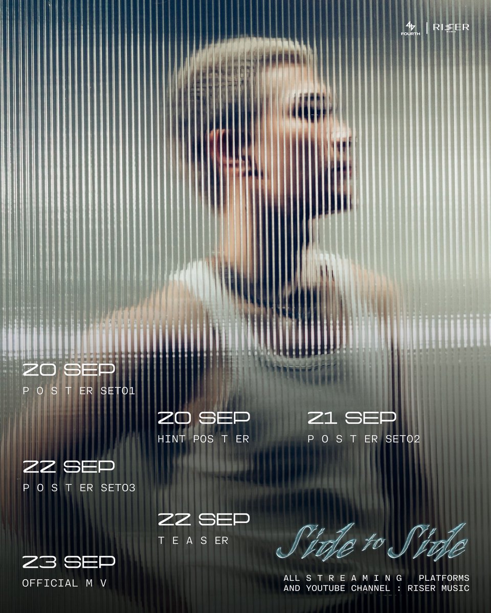 RiserMusic's tweet image. RELEASE PLAN 
Side To Side - FOURTH 

MUSIC VIDEO RELEASE
23.09.2025

📺YouTube : RISER MUSIC
&amp;amp; ALL STREAMING

#SideToSide_FOURTH
#Fourthnattawat
#RISERMUSIC