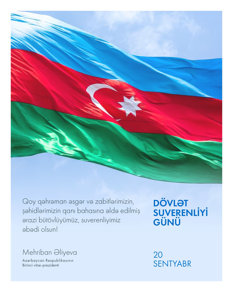 #20Sentyabr #DövlətSuverenliyiGünü