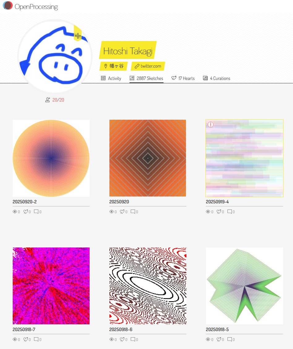 TakagiHitoshi's tweet image. #OpenProcessing 約1年9ヶ月で2800以上コード登録してて、とうとうストレージも足りなくなってきたので、有料会員になりました。
年金生活なので、サブスクには抵抗あるんだけど、とてもお世話になってるので、寄付ということで。
#つぶやきProcessing #p5js
