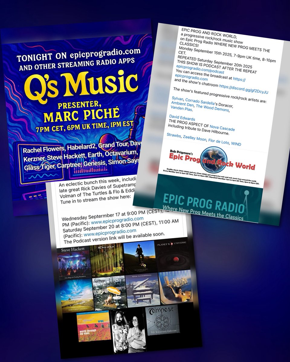 There is another chance to hear these 3 broadcast tonight on Epic Prog Radio

*Epic Prog and Rock World
8pm CET, 7pm UK time, 2pm EST

*Pat’s Picks, The Progressive Rock Hour
10pm CET, 8pm UK time, 3pm EST

*Q’s Music
11pm CET, 10pm UK time, 5pm EST

epicprogradio.com
#prog