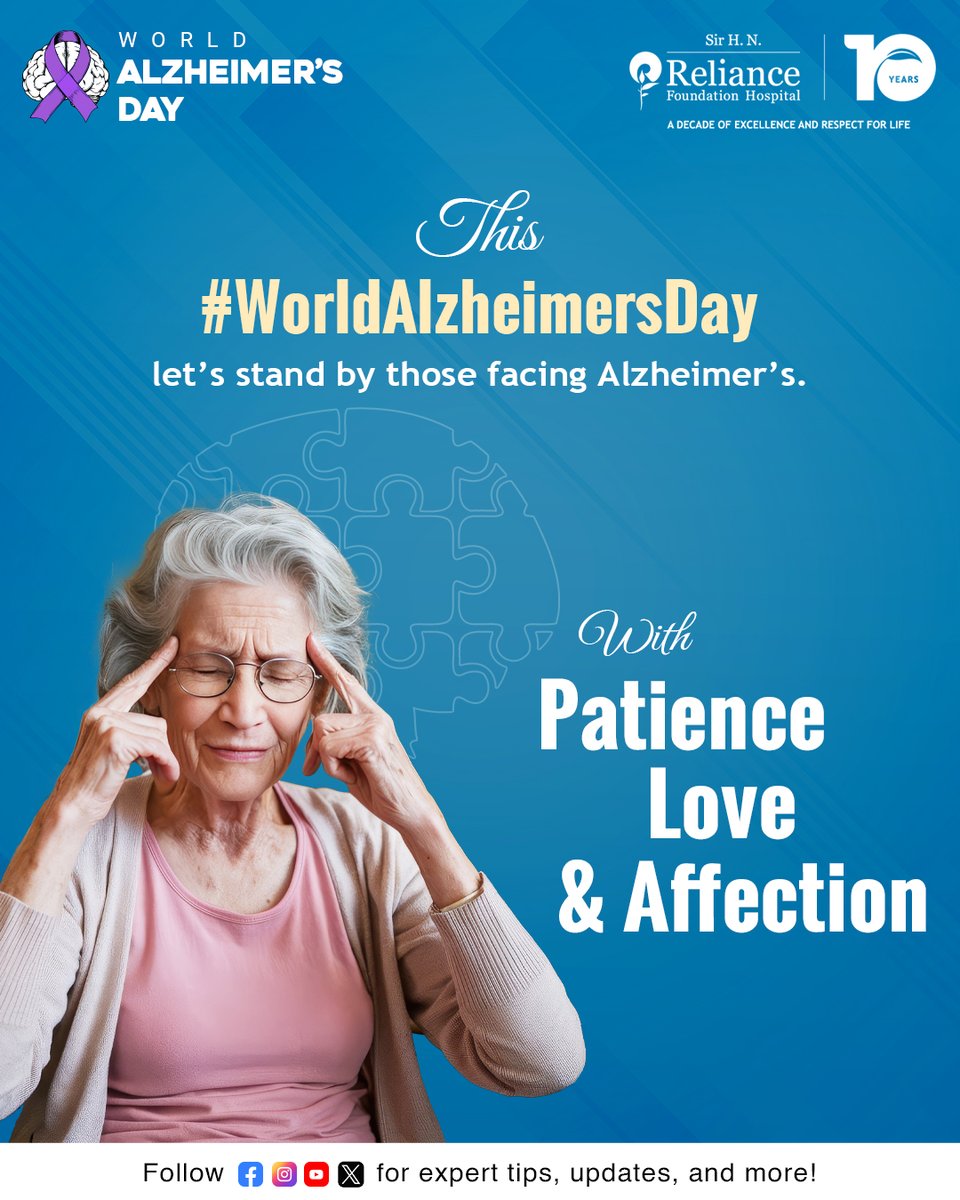 RFhospital's tweet photo. Alzheimer’s is more than just memory loss, it’s a journey of patience, love &amp; resilience.

This #WorldAlzheimersDay, let’s raise awareness and support those affected.

#DementiaAwareness #BrainHealth #SirHNRelianceFoundationHospital #RespectForLife #10YearsOfExcellence https://t.co/ngbjqfbdUZ