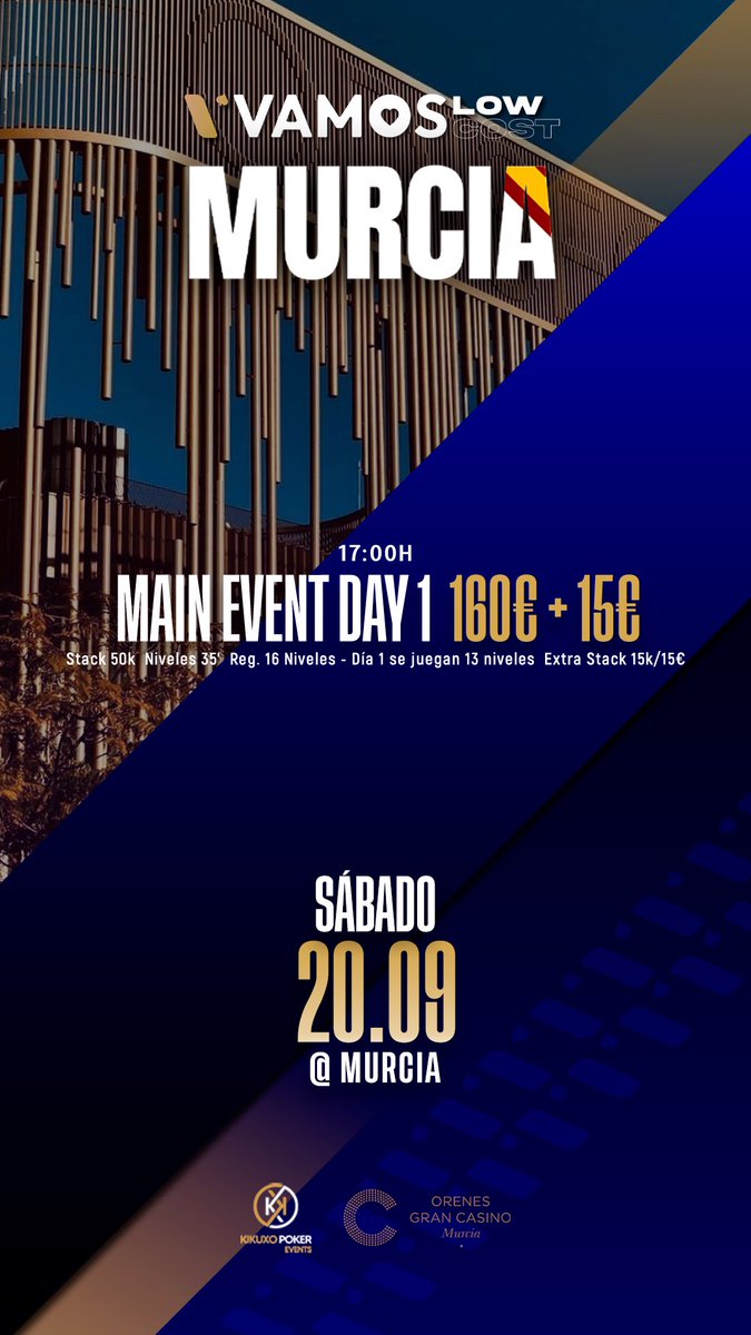 Vamos Poker Tour (@vamospokertour) on Twitter photo 🎯 Main Event – Día 1 🎯
Hoy sábado arranca el evento principal del VPT Low Cost Murcia 🇪🇸
🕔 17:00h – Inicio
💵 175€ Buy-in
🏆 Torneo de 2 días
📍 <a href="/CASINOMURCIA/">Orenes Gran Casino Murcia</a>
#VPTMurcia #VamosPokerTour 🎯 Main Event – Día 1 🎯
Hoy sábado arranca el evento principal del VPT Low Cost Murcia 🇪🇸
🕔 17:00h – Inicio
💵 175€ Buy-in
🏆 Torneo de 2 días
📍 <a href="/CASINOMURCIA/">Orenes Gran Casino Murcia</a>
#VPTMurcia #VamosPokerTour