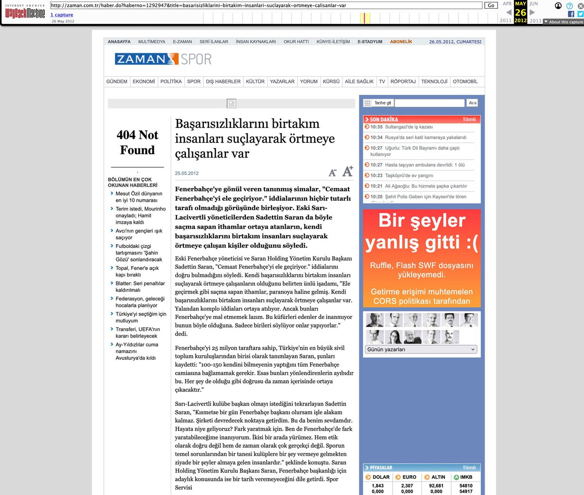 25 Mayıs 2012 

🔴 Saadettin Saran, 12 Mayıs’tan 13 gün sonra Zaman’a röportaj veriyor.

🔴 “Cemaat Fenerbahçe’yi ele geçirmeye çalışıyor gibi saçma sapan ithamlar, paranoya haline gelmiş. Yalandan komplo teorileri ortaya atılıyor.”