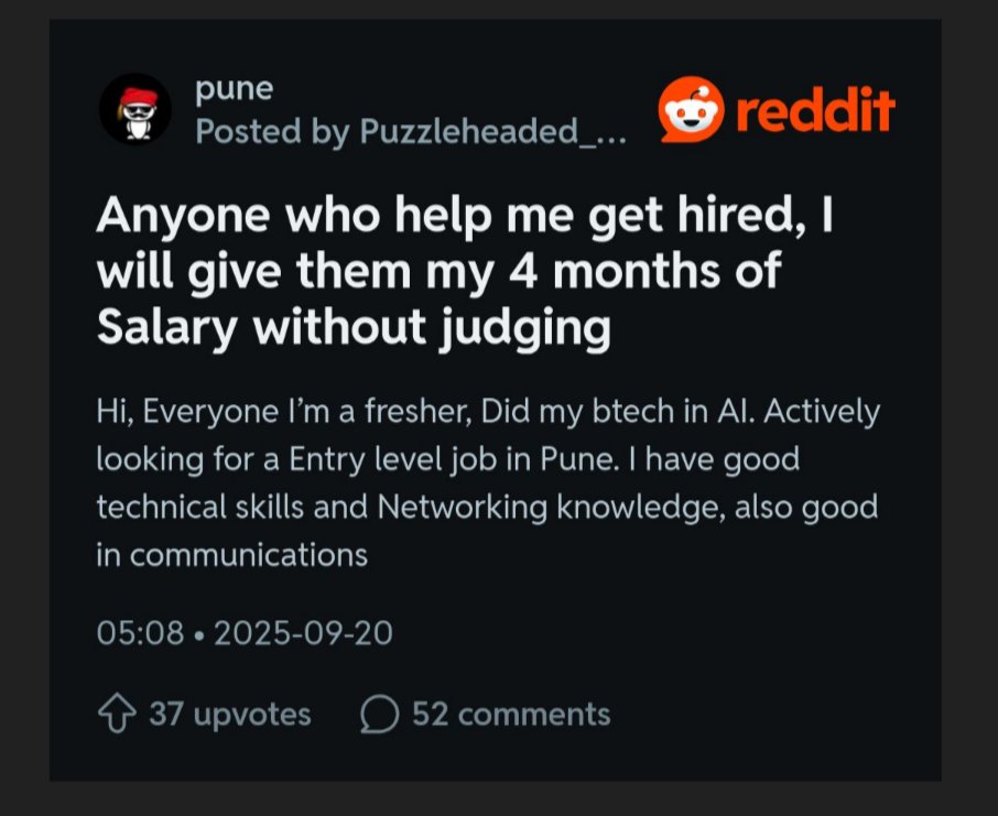 amitxdata's tweet image. Just saw someone offering 4 months of future salary to anyone who helps them get an entry-level AI job in Pune. Bold move or ultimate desperation? 😳 #JobHunt #AI #PuneJobs #CareerMoves