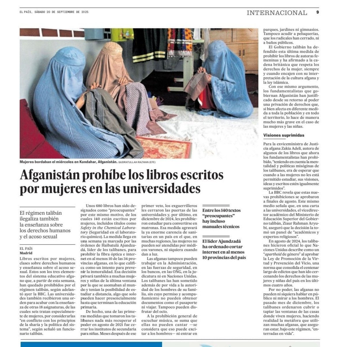 Aunque en sentido jurídico no se considere genocidio, lo que hace el régimen talibán contra las mujeres en Afganistán se le parece demasiado: borran su voz, su educación y su lugar en la sociedad. Quieren eliminar a la mitad de la humanidad.