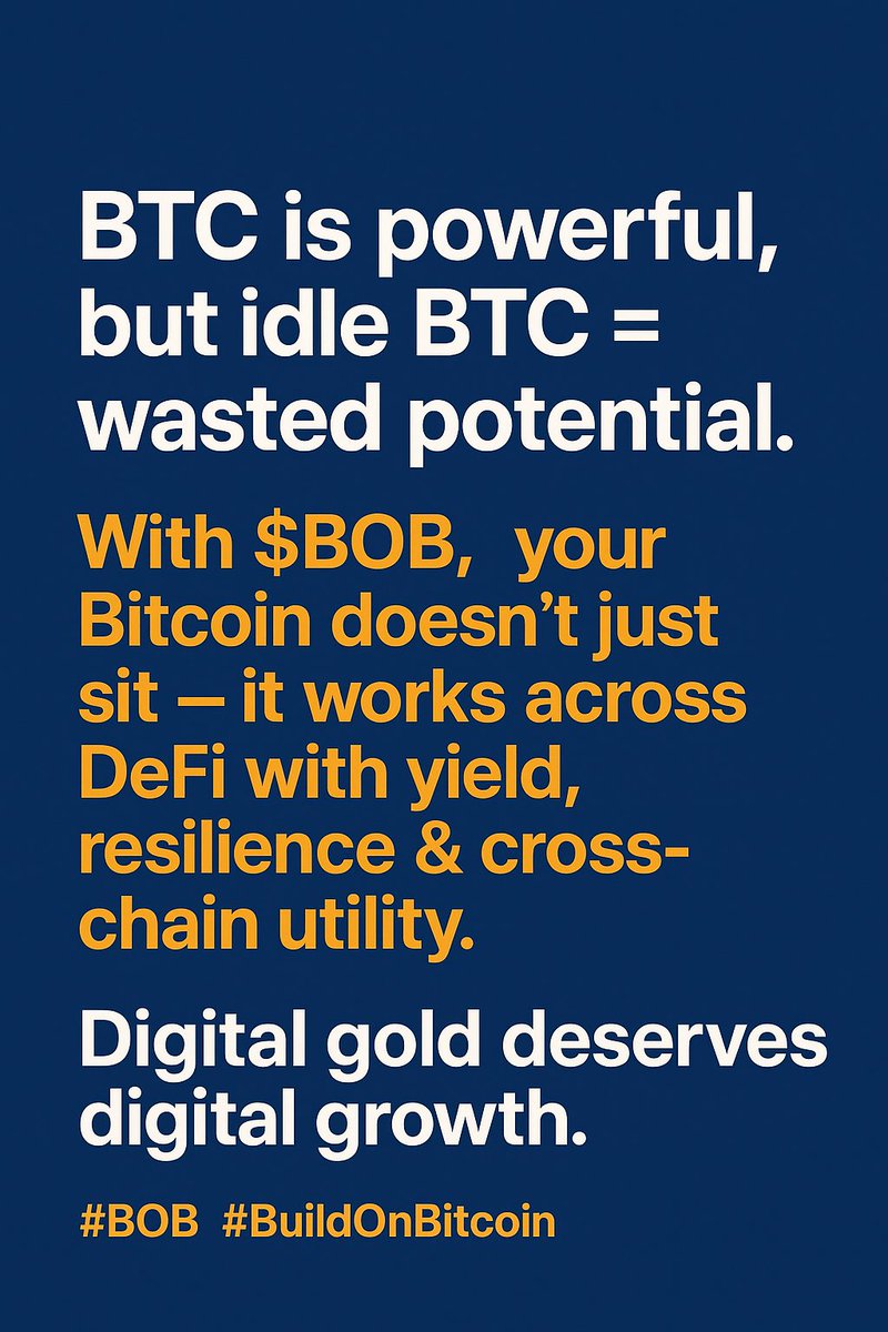 collinsMajj's tweet photo. BTC is powerful, but idle BTC is wasted potential. 

With $BOB, your Bitcoin 🪙 doesn’t just sit it works across DeFi with yield, resilience &amp; cross-chain utility. 
@build_on_bob

Digital gold deserves digital growth. 🚀

#BOB #BuildOnBitcoin #BTCFi https://t.co/zcGBF05Q5V