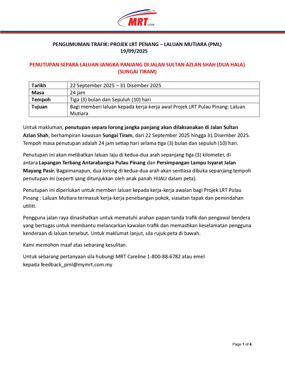 LRTMutiara's tweet photo. LONG-TERM PARTIAL LANE CLOSURES ALONG JALAN SULTAN AZLAN SHAH (BOTH DIRECTIONS) - SUNGAI TIRAM

Date: 22 September 2025 – 31 December 2025
Time: 24 hours
Duration: Three (3) months and Ten (10) days
Reason: To facilitate preliminary works for the LRT Penang: Mutiara Line Project. https://t.co/WrxG20wGSF