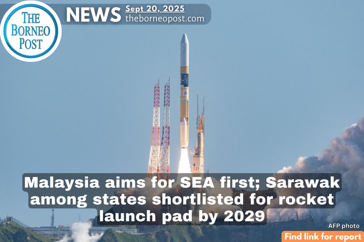 theborneopost's tweet image. Malaysia is set to become Southeast Asia’s first nation with its own rocket launch pad, with Sarawak, Pahang, and Sabah shortlisted.
theborneopost.com/2025/09/20/mal…

#Sarawak #MalaysiaSpace #RocketLaunch #SEAsiaFirst #SpaceInnovation #FutureOfSpace