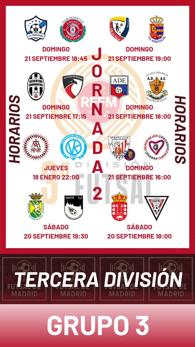 3ª DIVISIÓN - G3 | J2

<a href="/FuriarojaADOP/">A. D. Obispo Perelló</a> <a href="/ADCVILLALBAFS/">A.D.Collado Villalba</a> <a href="/1mostolesfs/">MRB-FS Móstoles</a> <a href="/AthClubMostoles/">Athletic Club Móstoles</a>/<a href="/MostolesFutsal/">Móstoles Futsal</a> <a href="/SportingAguilas/">Sporting Las Águilas</a> <a href="/LaVillaMostoles/">La Villa Móstoles FS</a> <a href="/juventud_VK/">JUVENTUD VALLEKAS</a> <a href="/cascoantiguofs/">C.D.E. Casco Antiguo</a> <a href="/CDAndresSegovia/">c.d.e_andressegovia</a> <a href="/calasanciofs/">Calasancio FS. Nuestra Señora de las Escuelas Pías</a> <a href="/ATRABENCO/">ATLETICO TRABENCO</a> <a href="/FSDiagonal/">FS Diagonal</a> <a href="/ADAESIMANCAS/">A.D.A.E.SIMANCAS</a> <a href="/RozasPRealFS/">Rozas de Puerto Real F.S.</a> <a href="/CDEAbantos/">UD San Lorenzo Abantos FS</a> <a href="/ADEscurialense/">A.D.ESCURIALENSE</a>
