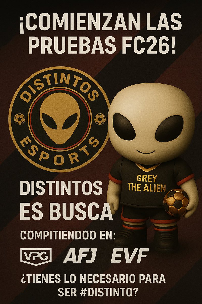 Ronchaku9's tweet image. 🚨 ¡COMIENZAN LAS PRUEBAS FC26! 🚨
 Distintos ES busca nuevos talentos para reforzar su plantilla 👽⚽️

🔎 Posiciones: DFC / CAR / MC
 📍 Compitiendo en: VPG • AFJ • EVF

💥 ¿Tienes lo necesario para ser 
#Distinto?
 @_chocolate3000 @VPG_Spain @AFJLeague @ClubesProElite