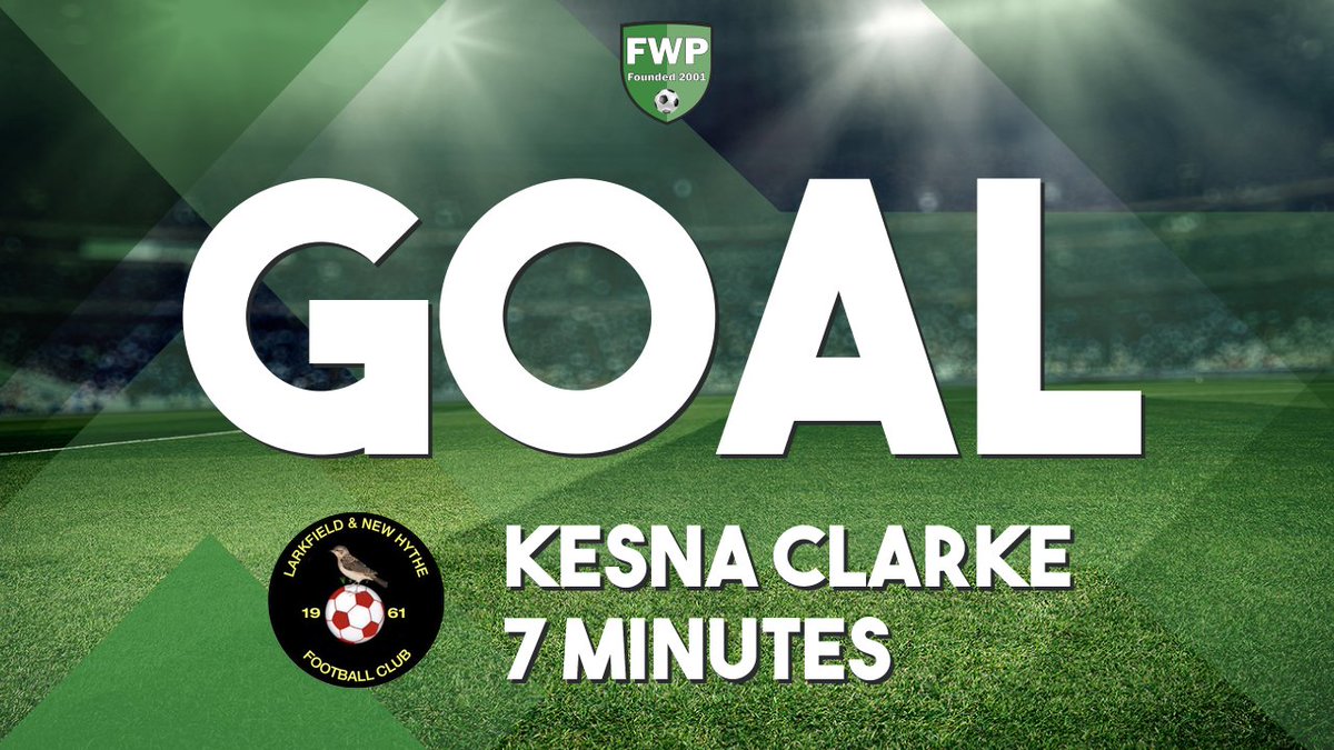 GOAL: LARKFIELD &amp; NEW HYTHE 1-0 Chislehurst Glebe - Kesna Clarke (7')