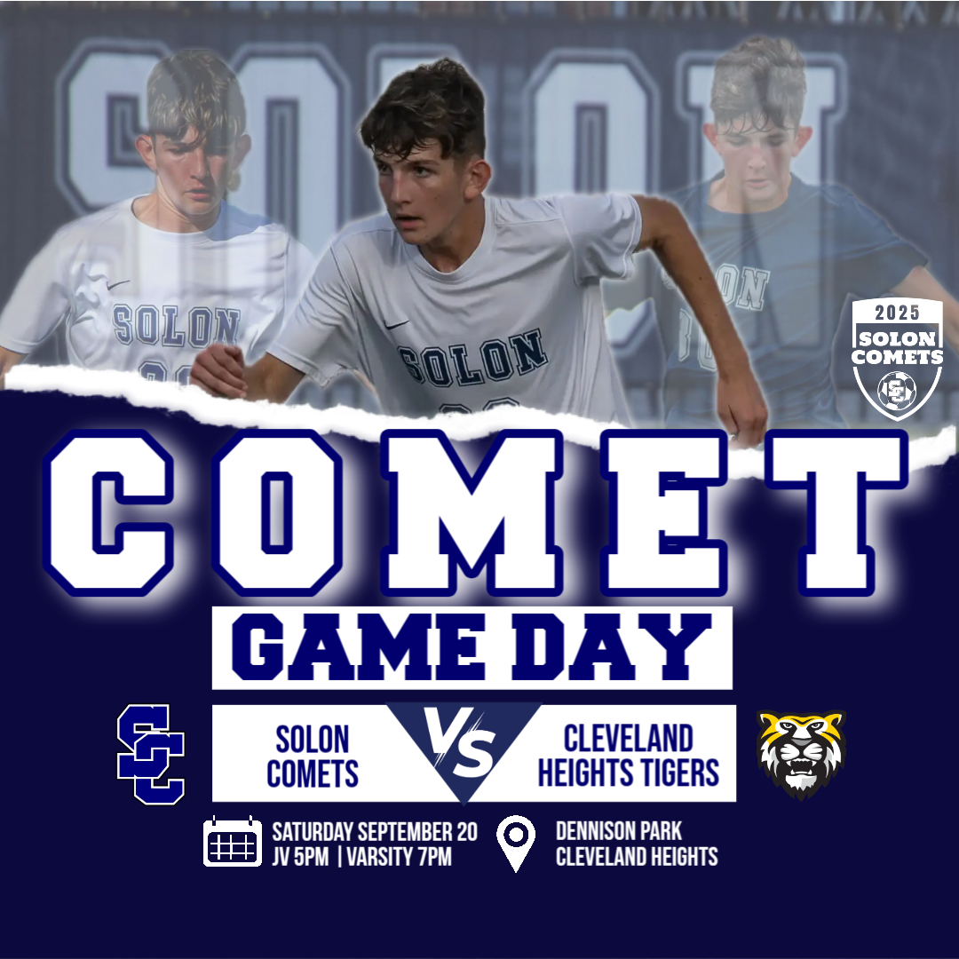 It’s Comet Game Day! The Solon Comets hit the road tonight  to face the Cleveland Heights Tigers. The Comets enter on a 6-game win streak, fueled by 6 straight shutouts &amp; a high-powered attack. The Tigers’ physical play will test the Comets as they push for win #10! JV@5pm; V@7pm