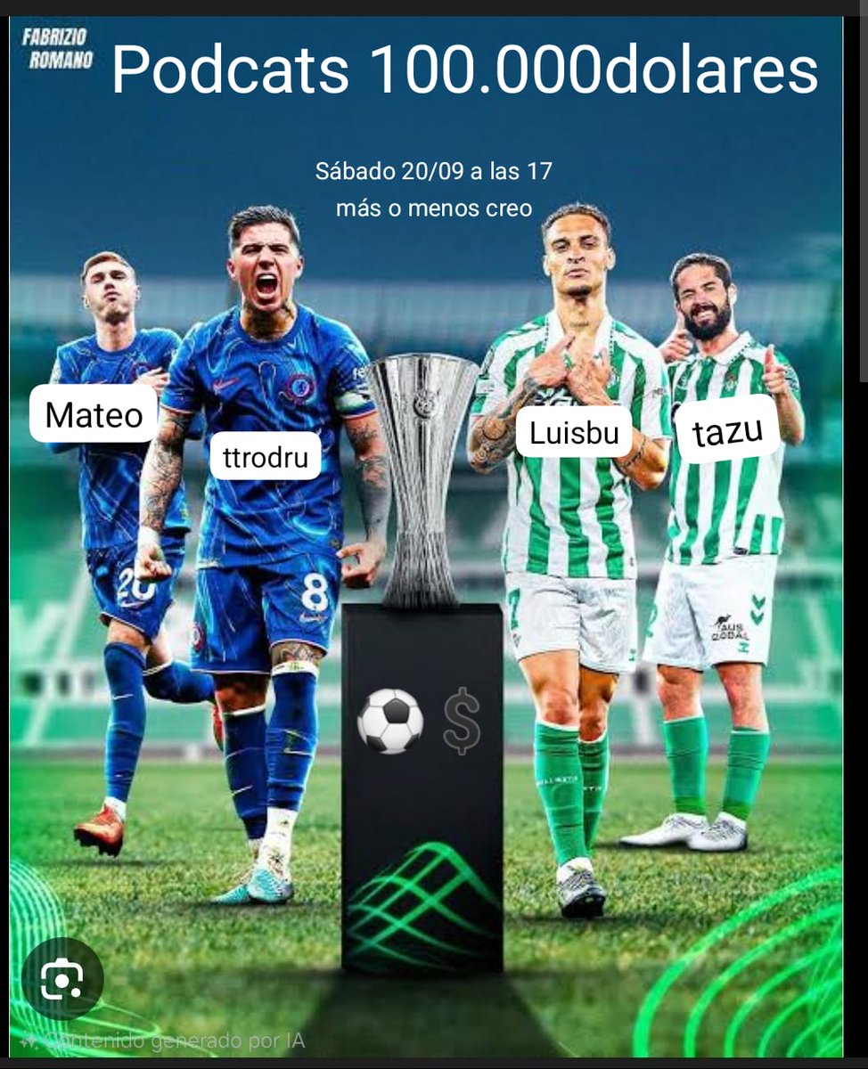 HOY 📆 EL PODCAST 🗣️ MAS IMPRESIONANTE 😯 DE TODO TWITCH HACE SU TERCERA3️⃣ EDICIÓN.

PODCATS DE FUTBÖL 100.00$ 

HOY A LAS 17 H 

NO OS LO PERDAIS