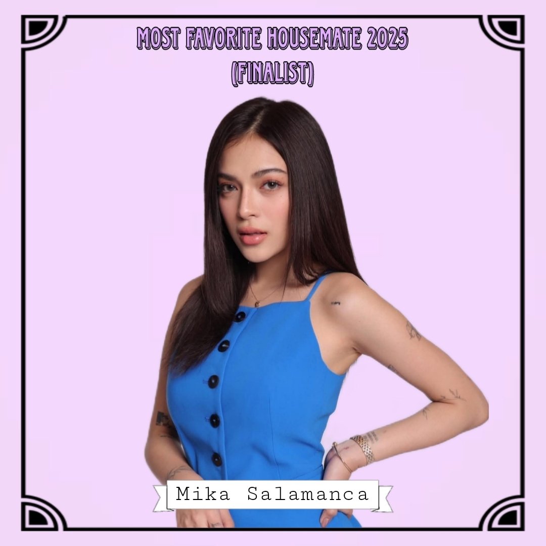 Vote for #MikaSalamanca for the ‘Most Favorite Housemate 2025’!!

RT = 2pts
LIKE = 5pts

#PBBPoll
