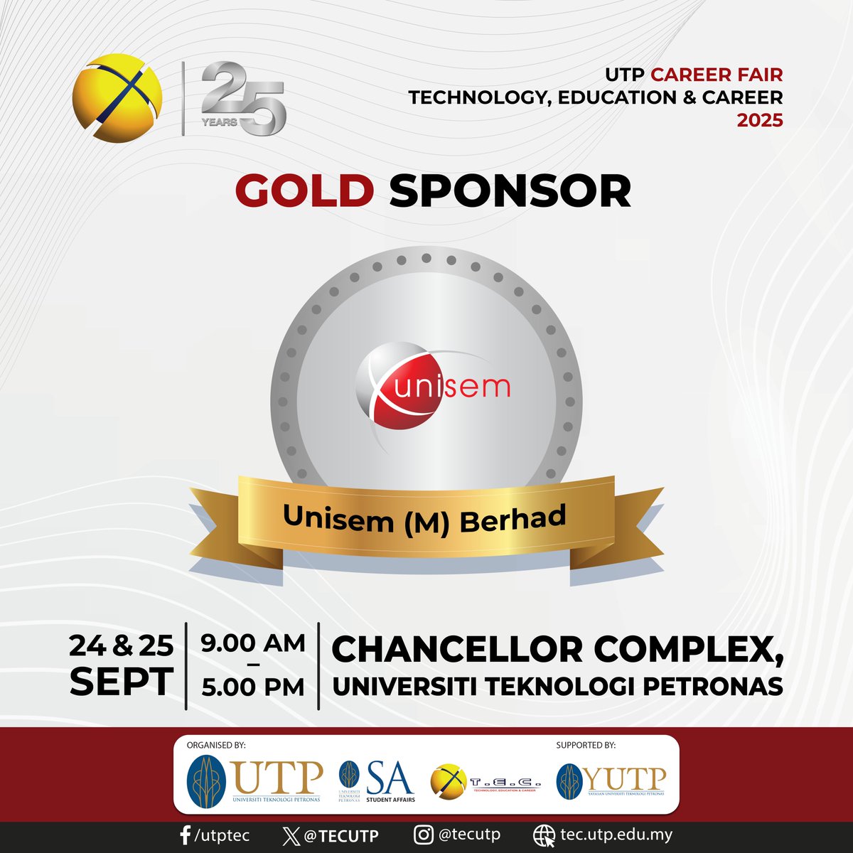 🌟[MAIN DAY EXHIBITOR #58: Unisem (M) Berhad]🌟

🔍🎓 Get ready for an exciting experience at our annual career fair, Technology, Education &amp; Career (TEC) 2025! We’re thrilled to welcome Unisem (M) Berhad among our distinguished sponsors! ⚡️

#TEC25 #UnveilingHiddenTalents