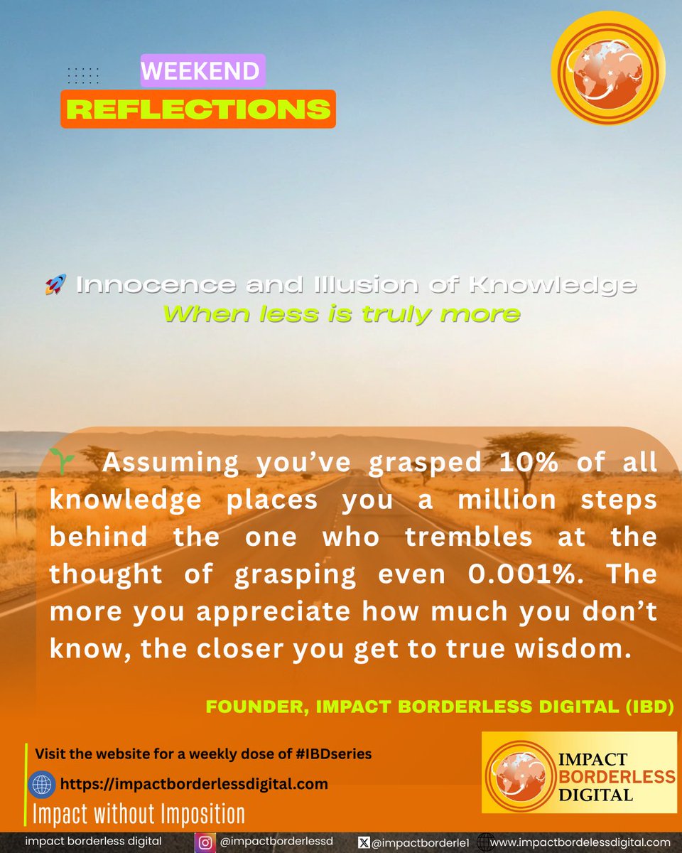 ImpactBorderle1's tweet image. 🌱 Assuming you’ve grasped 10% of all knowledge places you a million steps behind the one who trembles at the thought of grasping even 0.001%. The more you appreciate how much you don’t know, the closer you get to true wisdom.

#weekendreflection