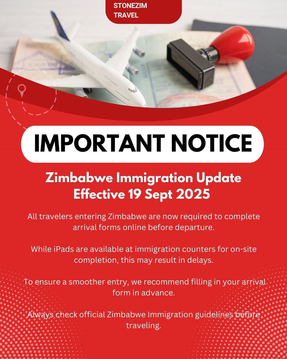 StoneZimTravel's tweet photo. 🚨 Travel Update | Zimbabwe Immigration

From 19 Sept 2025, arrival forms must be completed online before departure. 
Paper forms ❌ no longer accepted. iPads available at counters, but expect delays.

#ZimbabweTravel #TravelUpdate #StonezimTravel #Barca https://t.co/V3NvSK5nIM