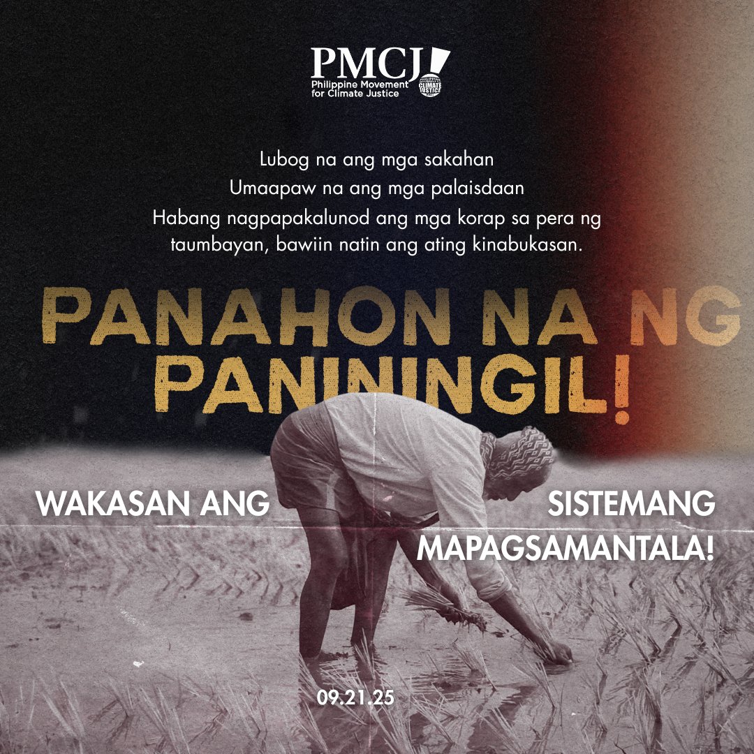 Walang mag-aahon sa atin mula sa bulok at lugmok na sitwasyon kundi tayo lamang. 

Magkita-kita tayo ng 8 ng umaga bukas, 21 ng Setyembre 2025 sa Gomburza Monument sa Ermita, Manila.

Iparamdam natin sa mga ganid at tiwali ang bumabahang galit ng masang api. Di tayo pagagapi.