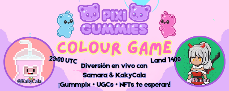 KakyCala's tweet image. ✨🎮 ¡Evento en vivo este fin de semana! 🎮✨

Samara &amp;amp; yo estaremos hosteando nuestro próximo @PixiGummies Weekly Live con el clásico Colour Game y muuuchos premios 🏆

📍 Land 1400 @pixels_online 
🕛 Domingo, 00:00 UTC
🎁 Gummpix • UGCs • NFTs

Prepárate para risas, comunidad…