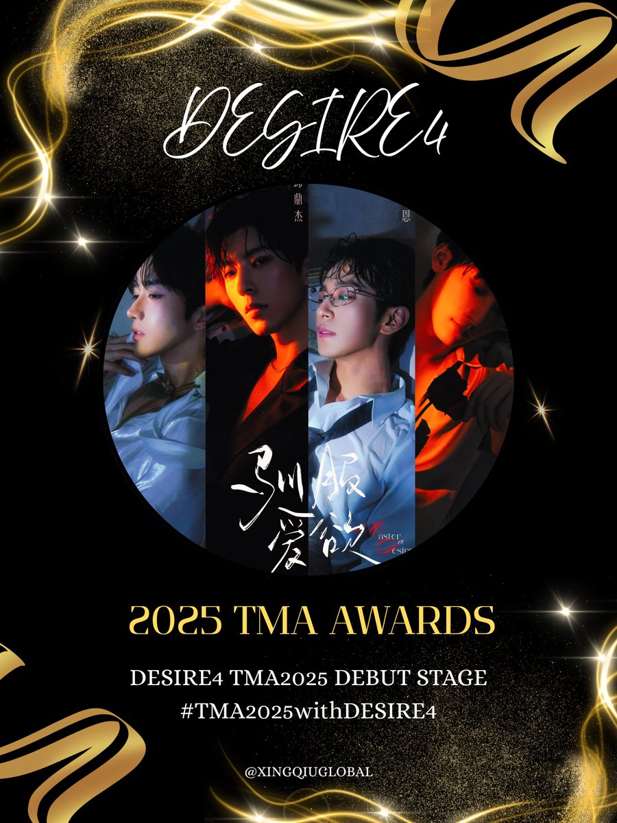 XINGQIUGLOBAL's tweet photo. STARCUPS, JIANGLI AND DESIRE4 FANS—IT'S FINALLY HERE!

Join us in celebrating DESIRE4's official debut stage at 2025 The Fact Music Awards!

This is a HUGE moment for the boys, and we want you to be a part of it! Let's make some noise and show the world what DESIRE4 is all about!

Tonight, we witness the culmination of their hard work.

HASHTAG POWER-UP!

To help us trend and amplify DESIRE4's debut.

ENGAGE! TWEET, LIKE, COMMENT, AND SPREAD THE WORD!

Let's spread the love and support for DESIRE4 as they embark on this amazing journey! Together, we can make their debut unforgettable!

Here's to a bright future filled with music, joy, and endless possibilities.

Let's make this debut stage one for the books, shall we?

DESIRE4 TMA2025 DEBUT STAGE
#TMA2025withDESIRE4