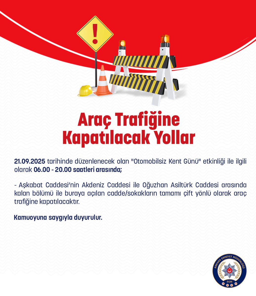21 Eylül 2025 Günü Araç Trafiğine Kapatılacak Yollar ⚠️