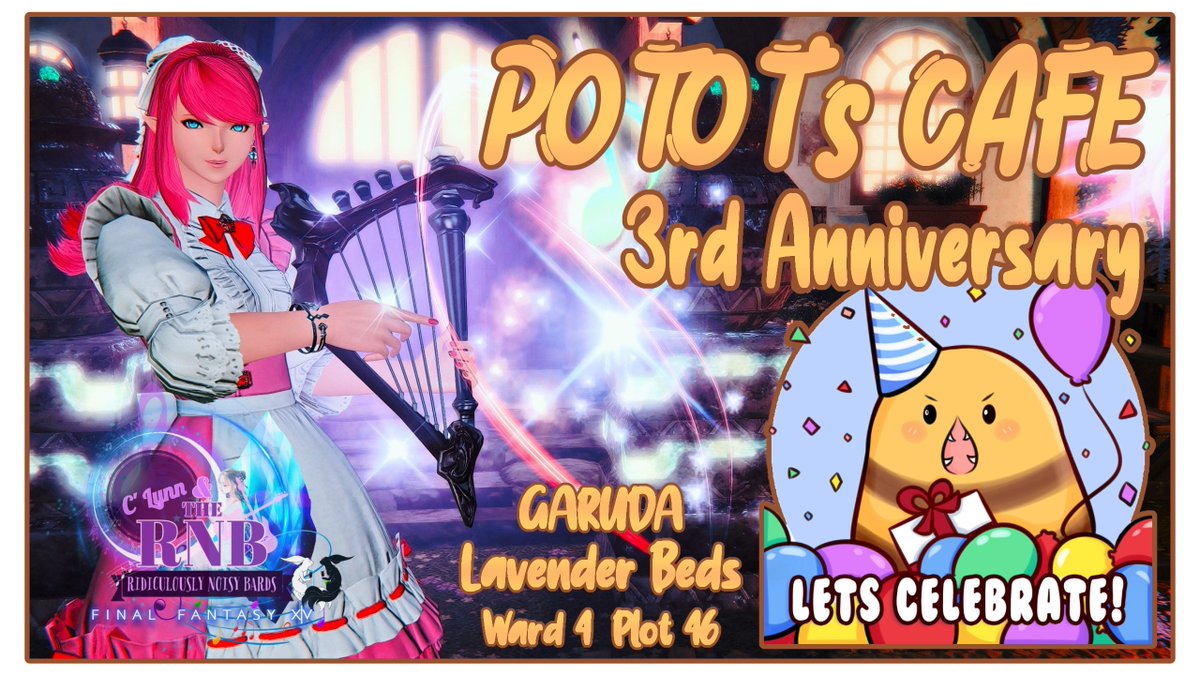 #FFXIV #ElementalDC #PototCafe 
3rd Anniversary Celebration
Tonight - starts from 8PM (GMT+8)

With the #RNBXIV