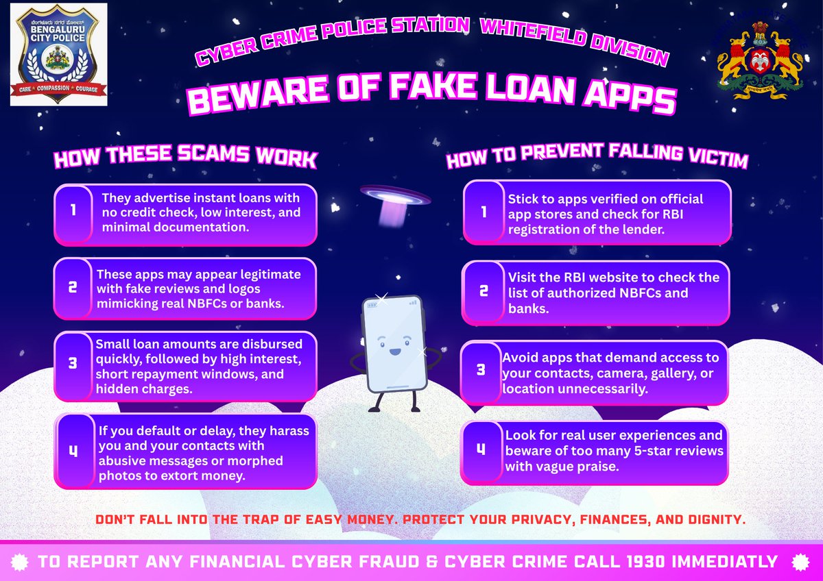 ಸಾಲ ಕೇಳೋ ಮೂಲಕ ನಿಮ್ಮ ಹಣವನ್ನಲ್ಲದೇ, ನಿಮ್ಮ ಮಾಹಿತಿ ಮತ್ತು ಗೌರವವನ್ನೂ ಕೂಡ ಕಳೆದುಕೊಳ್ಳಬಹುದು.
Fast cash? No credit check? No paperwork? It’s not a miracle — it’s a trap.
#fakeloan #financialfraud #StayAlert  #BengaluruCityPolice #whitefield