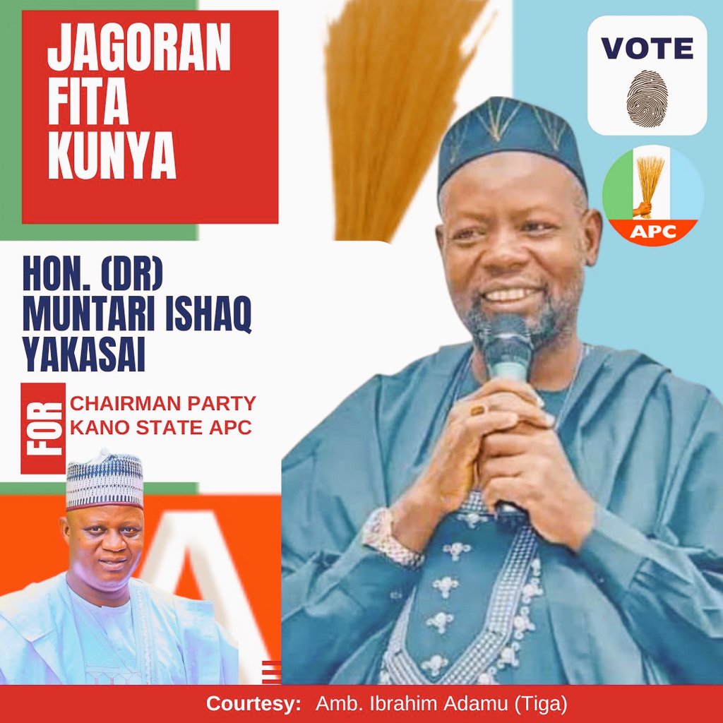 Jagoran Fita Kunya
Hon. Mukhtari Ishak Yakasai 
For Chairman Party 
Kano State APC 

Da Yardar Allah