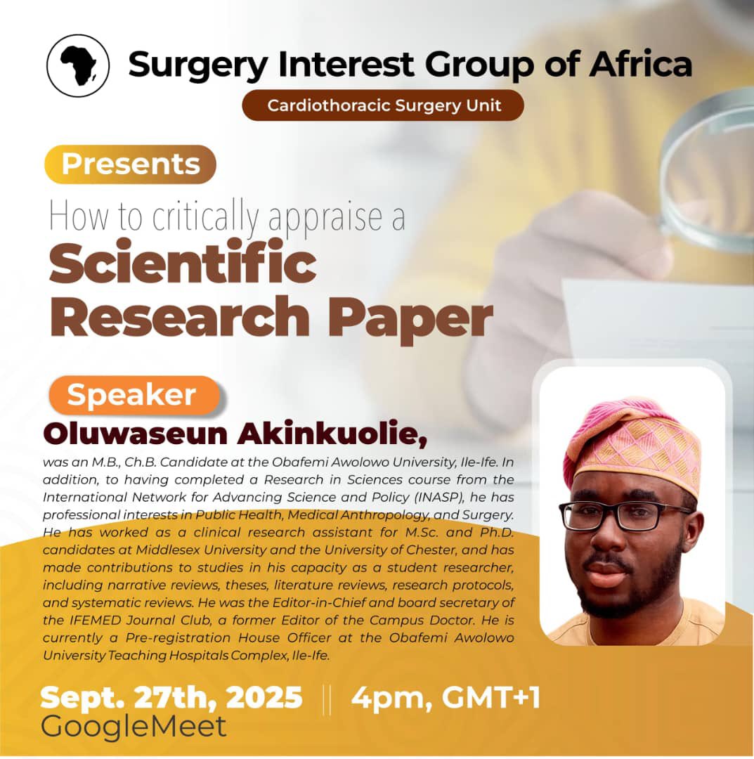📢 SIGAF CTSU JOURNAL MEETING ALERT!

🔥 TOPIC: How to Critically Appraise a Scientific Research Paper

📅 Date: 27th September 2025

🕓 Time: 4 PM WAT

📍 Meeting Link: shorturl.at/DfvTk

🔗 Register Here: shorturl.at/JT7Ef

Join us for this interactive session.