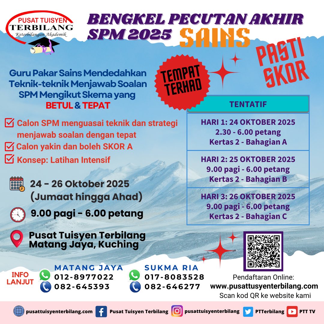 PTTerbilang's tweet photo. BENGKEL PECUTAN AKHIR SPM 2025

PASTI SKOR (SAINS)

🗓️ 24 – 26 Oktober  2025  (Jumaat – Ahad)
⏰ 9.00 pagi – 6.00 petang
📍 Pusat Tuisyen Terbilang Matang Jaya

TEMPAT TERHAD
Berminat Hubungi Cikgu Hidayah – 0128977022 / 082-645393
https://t.co/qRIPn6Gvbm https://t.co/hapv0h1wOd