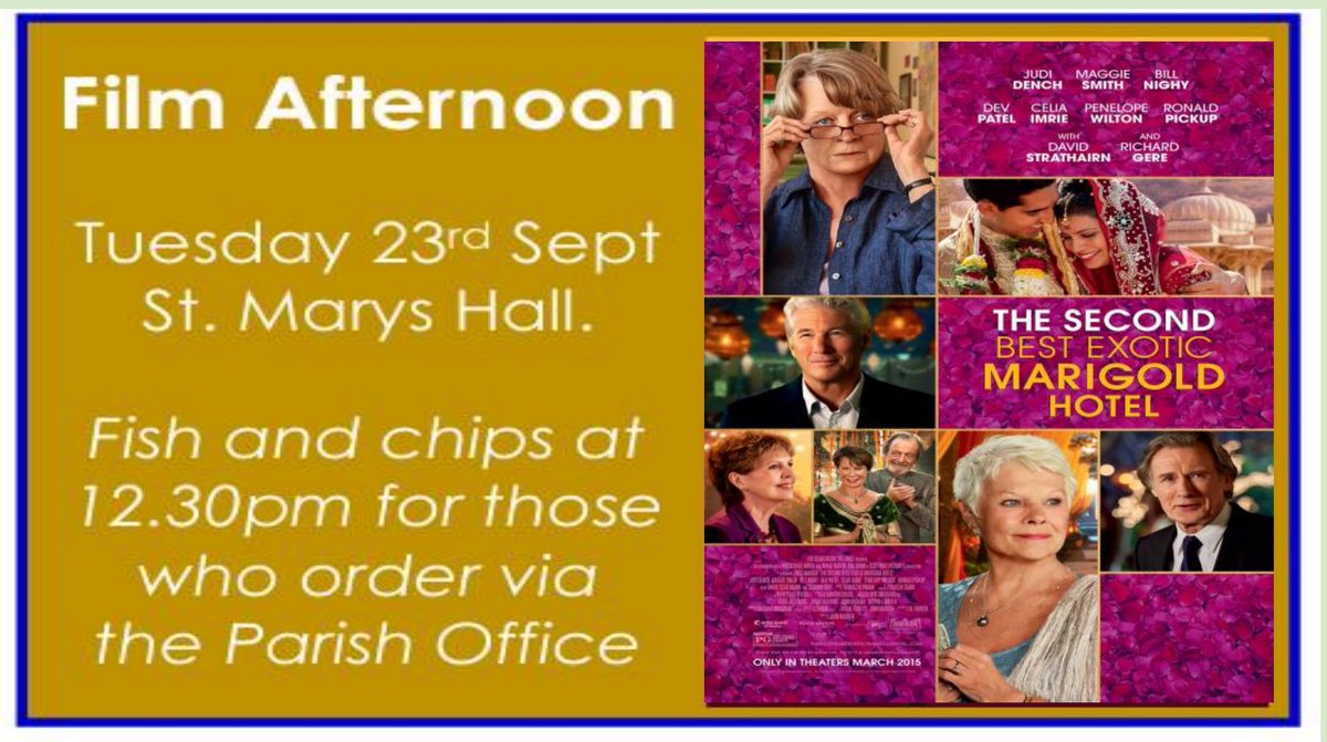 Our next film afternoon is this Tuesday at 1pm at St. Mary’s. 

Orders for Fish and Chips at 12.30pm via the Parish Office.