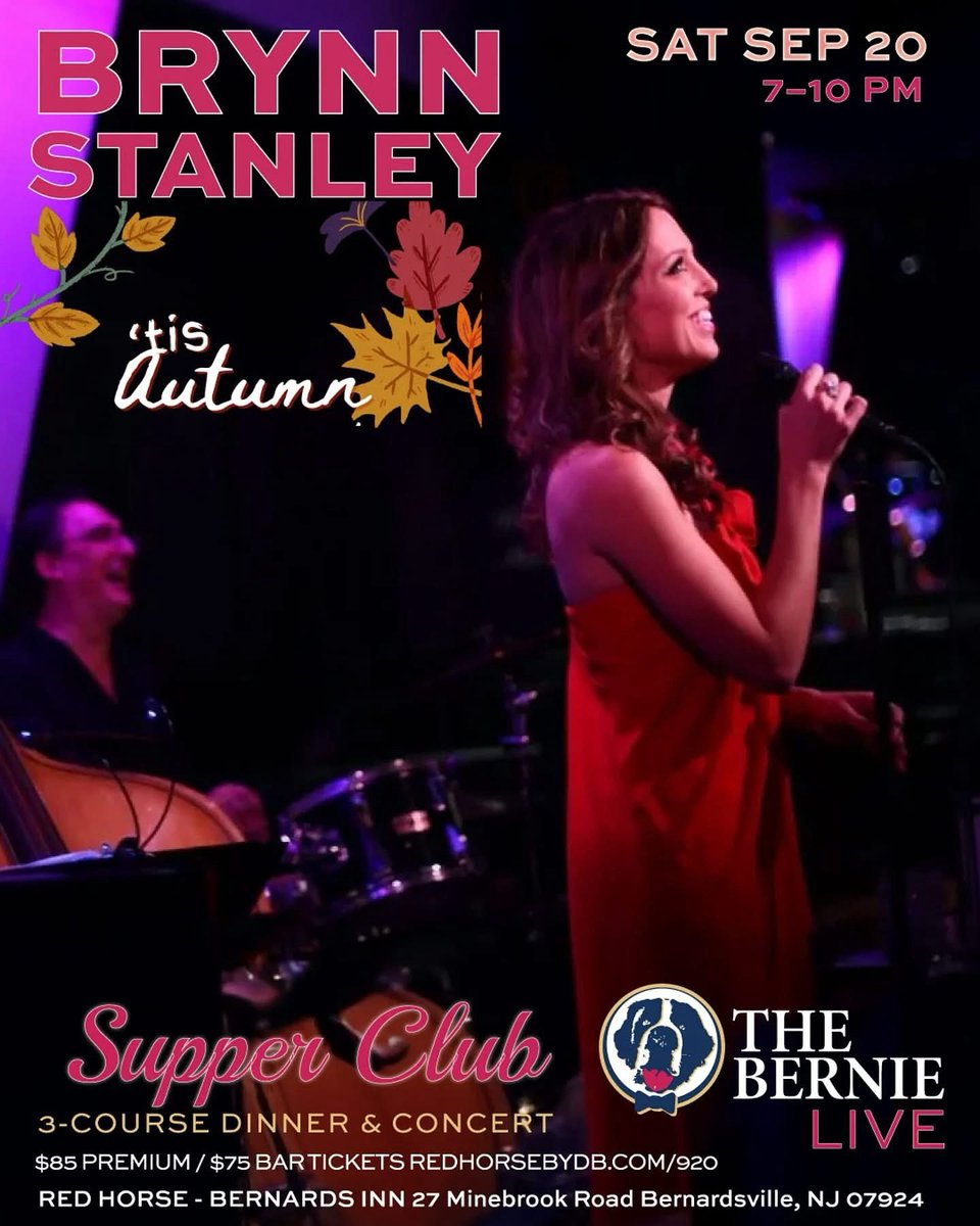 TONIGHT!!  Fall Vibes Begin with Brynn Stanley LIVE at The Bernie!🍂🎶

Gather friends and celebrate the start of Fall in The BERNIE with Brynn Stanley and Band, enjoy an amazing 3-Course Dinner by Chef David Burke!