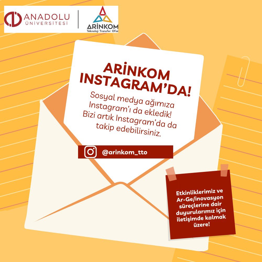 🎉 ARİNKOM artık Instagram’da!
Ar-Ge, inovasyon ve etkinlik duyurularımızı kaçırmamak için bizi takipte kalın 👉 @arinkom_tto

#ARİNKOM #AnadoluÜniversitesi #TTO #TeknolojiTransferOfisi #ArGe #Inovasyon #Girişimcilik #ÜniversiteSanayiİşbirliği #Patent #Marka #FikriHaklar #Startup