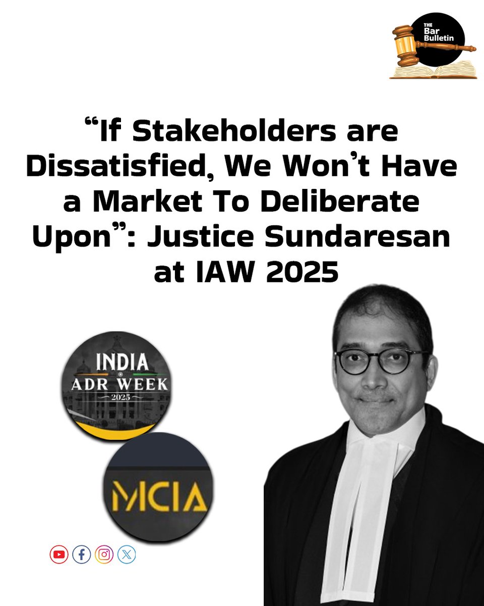 thebarbulletin's tweet image. “If Stakeholders are Dissatisfied, We Won’t Have a Market To Deliberate Upon”: Justice Sundaresan at IAW 2025
Read More Here- thebarbulletin.com/justice-sundar…
#ADRCommunity #AlternativeDisputeResolution #ArbitrationIndia #BITIndia #ConstructionDisputes #CorporateGovernance…