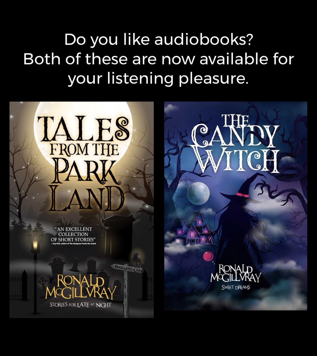 Ronald McGillvray (@ronmcgillvray) on Twitter photo My short horror story collection “Tales From The Parkland” and my horror/dark fantasy/mystery “The Candy Witch” are now available as audiobooks. I would really like to thank, Sean Drc Cordry, <a href="/VeloxBooks/">Velox Books</a>, and <a href="/SpokenRealms/">Spoken Realms</a> for bringing my books to life. 😀
amazon.com/stores/Ronald-… My short horror story collection “Tales From The Parkland” and my horror/dark fantasy/mystery “The Candy Witch” are now available as audiobooks. I would really like to thank, Sean Drc Cordry, <a href="/VeloxBooks/">Velox Books</a>, and <a href="/SpokenRealms/">Spoken Realms</a> for bringing my books to life. 😀
amazon.com/stores/Ronald-…