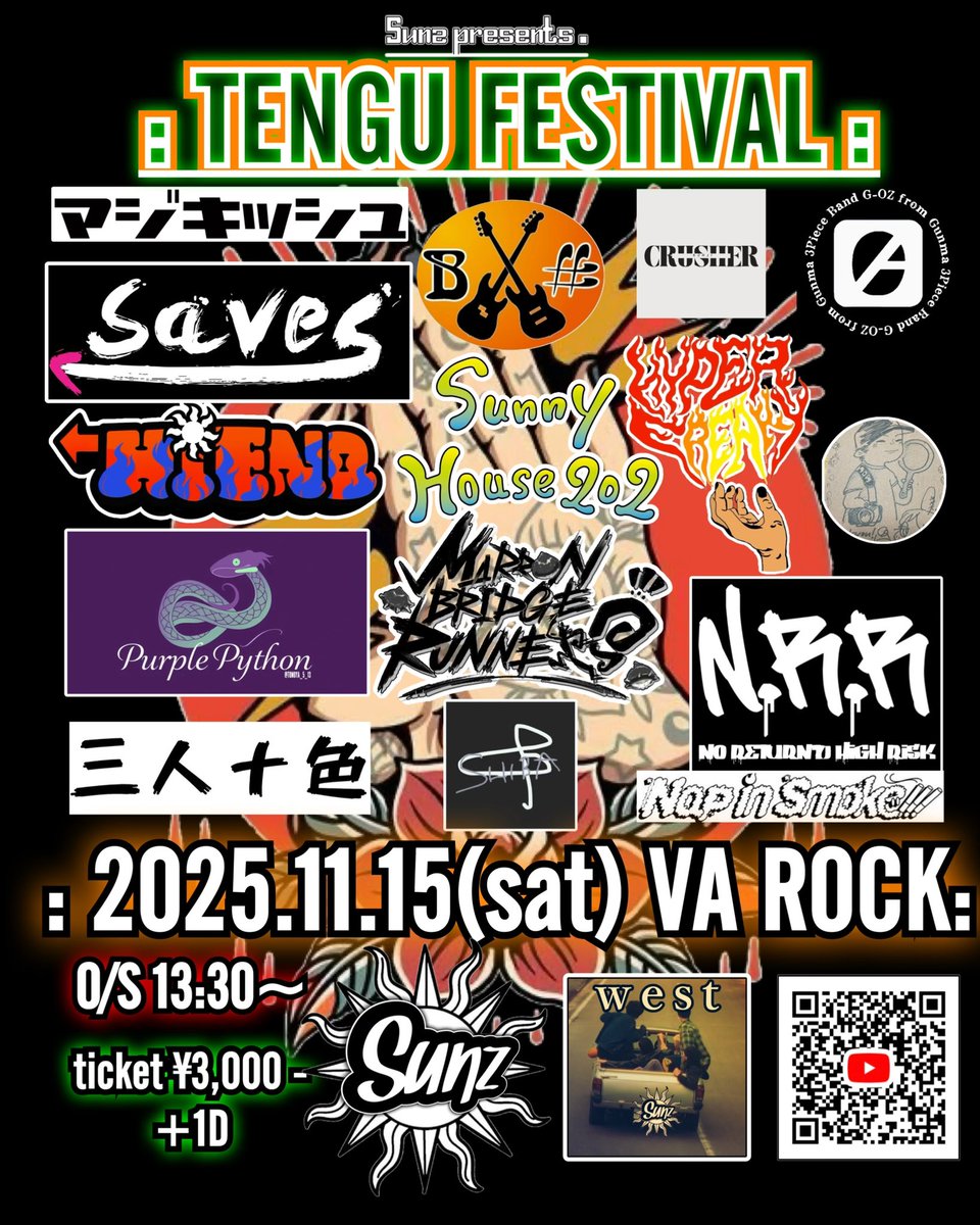 sunz_o_f's tweet image. 🔥2025.11.15(sat)🔥
☀️Sunz presents.☀️
👺TENGU FESTIVAL👺
⚡️VA ROCK⚡️
🎫3,000+1D🎫
⏰Open/Start 13:30⏰

📹youtu.be/0Wvvu3gDEYs?si…
過去1デカいことします👊
力貸して下さい!!!!!
仲間（演者）の紹介は追ってします👌
僕らの自慢に付き合って下さい☀️