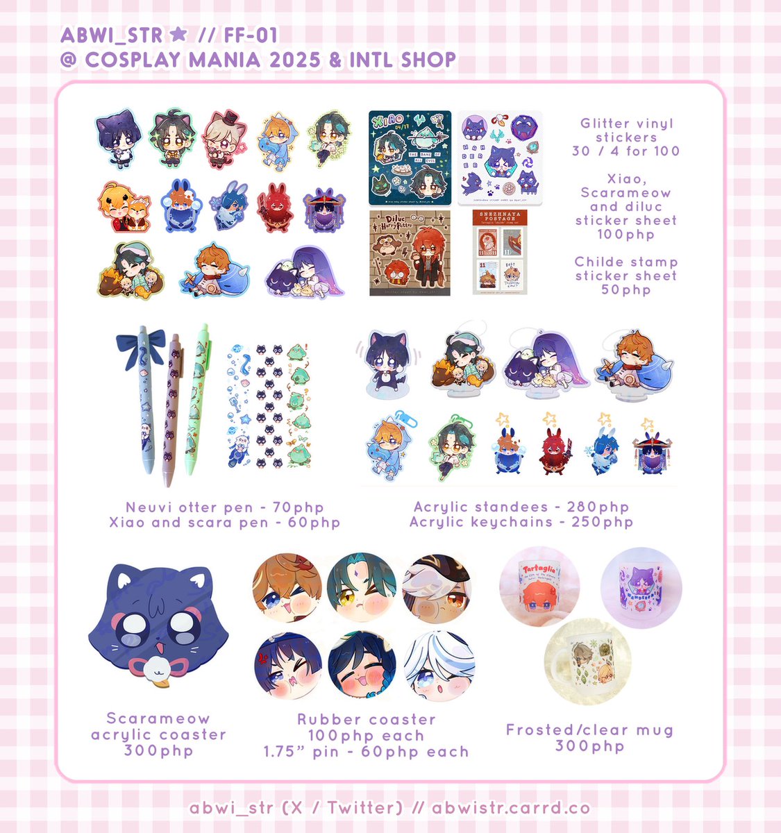 [RT 💖] My Merch Catalogue for Cosplay Mania 2025 &amp; INTL Sh0p! 
Will be sharing a table (FF-01) with <a href="/ha___ze/">haze 💮</a> 
this October 3-5 @ SMX Convention center, Pasay city!

My first Con this year 🥺, Please drop by our table✨!
#LoveandDeepspace #FGO #GenshinImpact #phaidei 
1/3
