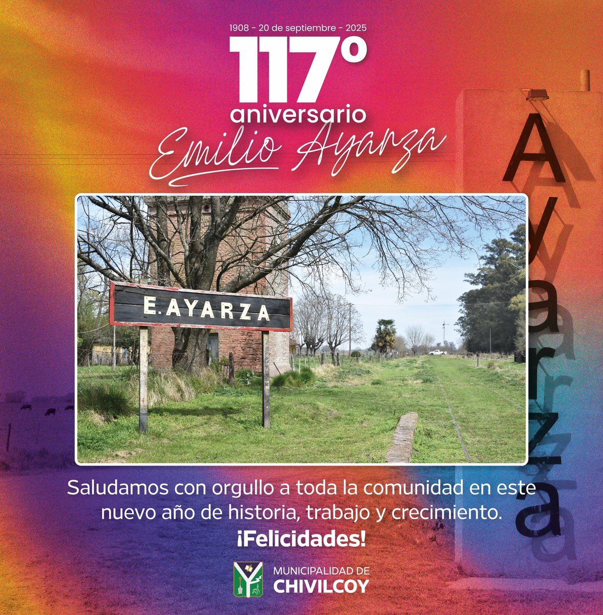 20 de septiembre| 117° aniversario de Emilio Ayarza  

👉 Emilio Ayarza compuesta por unas 48 manzanas se encuentra ubicada, geográficamente al norte de nuestro partido bonaerense de Chivilcoy, dentro del Cuartel V del distrito y a unos 24 kilómetros de la ciudad cabecera;