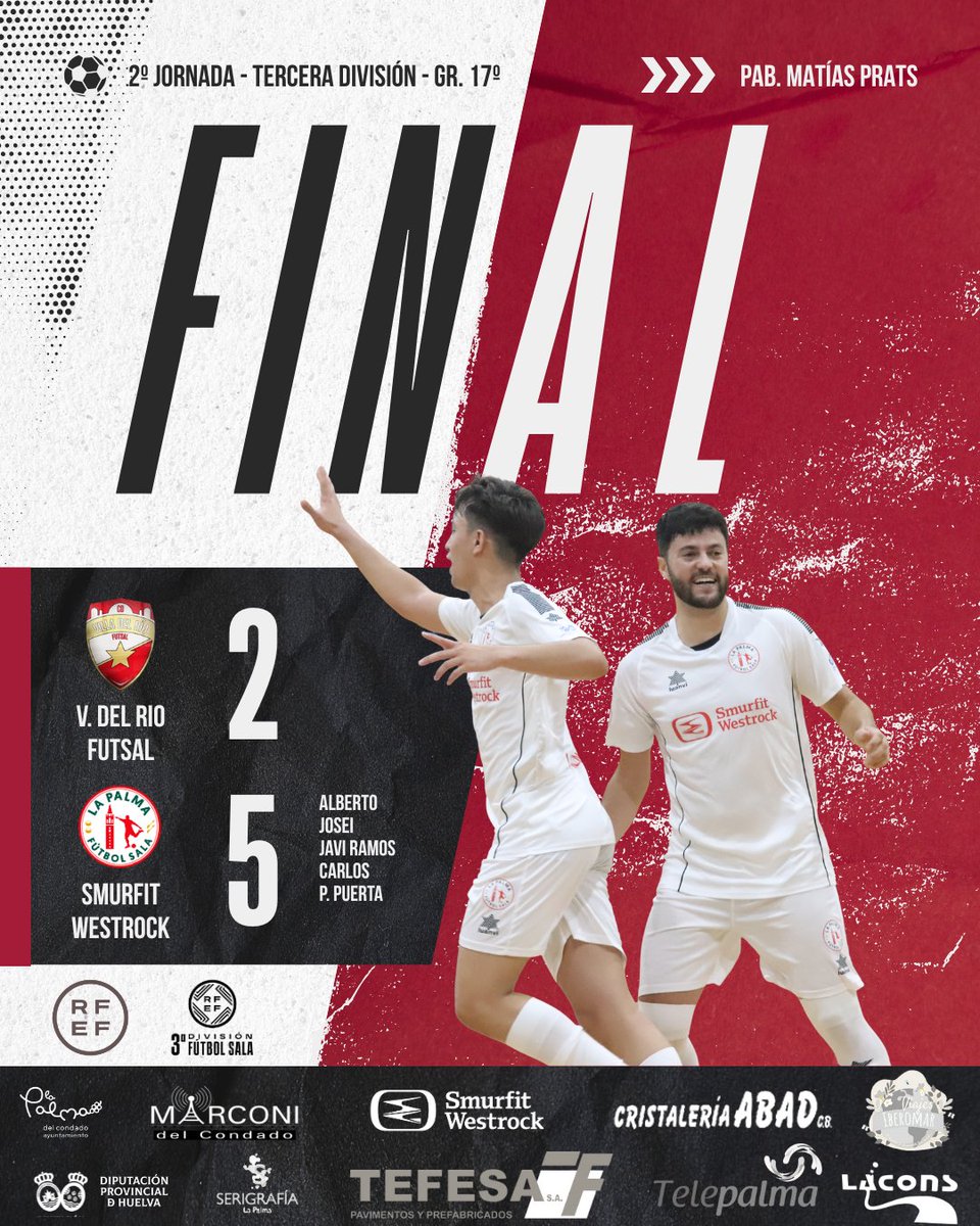 ▶️ RESULTADO FINAL | Jornada 2 (Tercera División Gr. 17)

🔴 CD. Villa del Río Futsal 2-5 Smurfit Westrock La Palma FS

⚽ Javi Ramos, Alberto, Josei, Carlos y propia puerta.

✅ Partido muy serio en defensa y efectivo en los momentos puntuales.

#OrgulloPalmerino ❤️