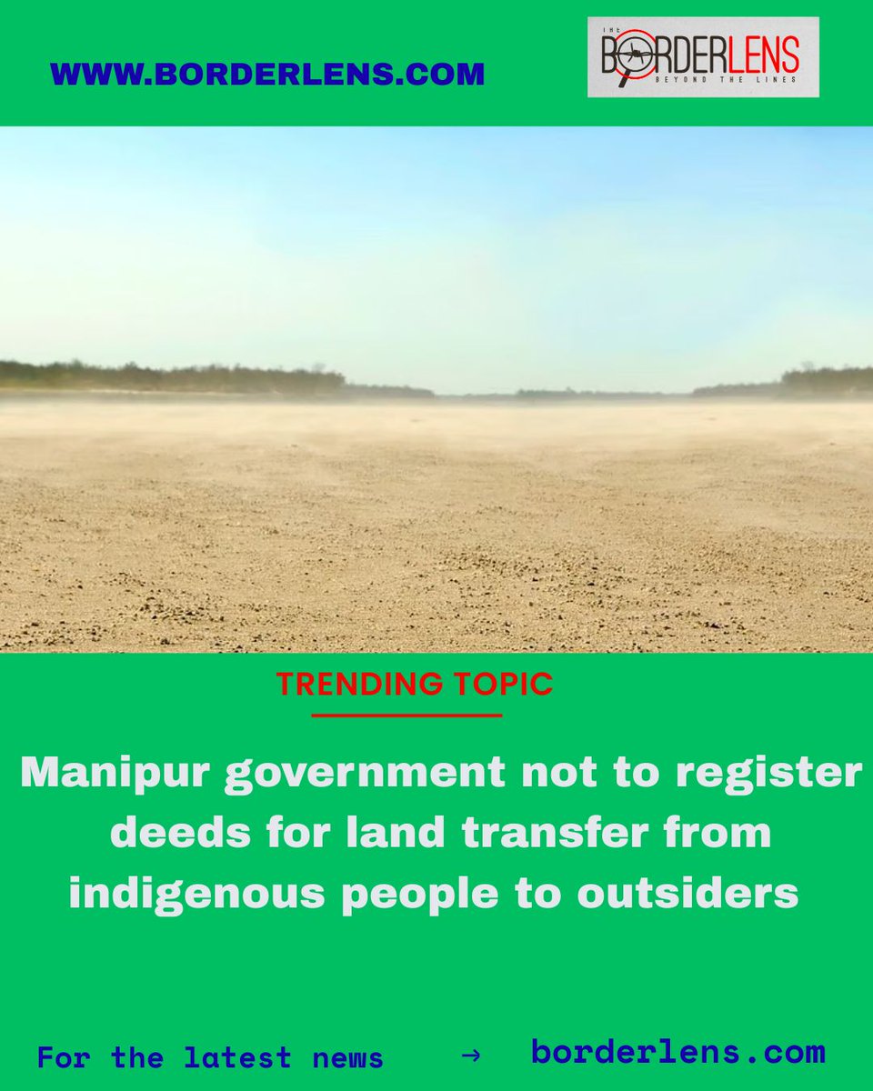 theborderlens's tweet image. 🚨 Breaking: Manipur govt will not register land transfers from indigenous people to outsiders. A major step to protect tribal land rights and local communities. 🌿✋

#Manipur #IndigenousRights #LandProtection #TribalWelfare #ManipurNews