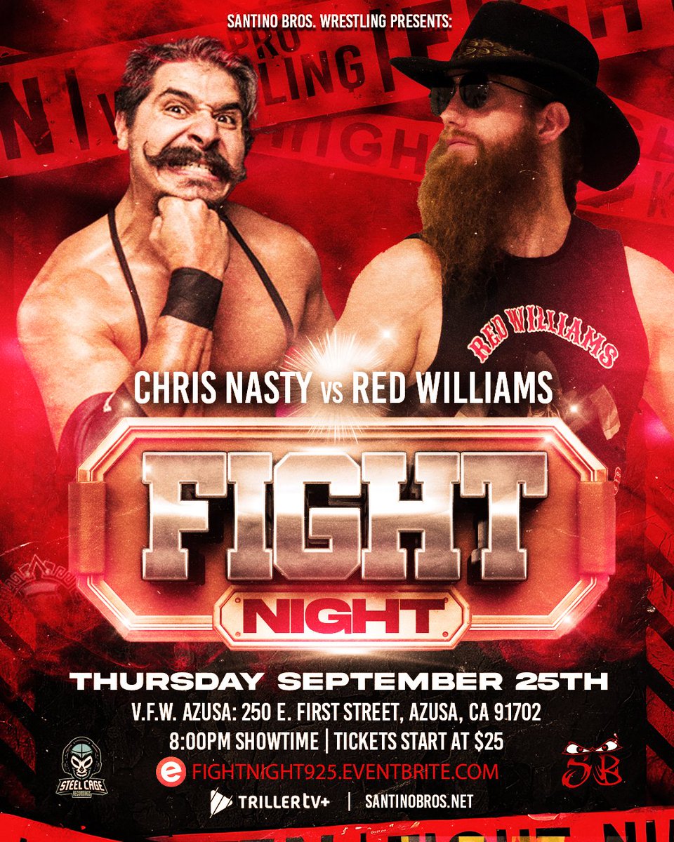🔥 It’s gonna get ugly in Azusa! Chris Nasty collides with Red Williams at FIGHT NIGHT Sept 25. 

Mustaches, fists, and pure chaos, only one walks out standing.

👊 FIGHT NIGHT 
📅 Thursday Sept 25th at 8pm
📍 AZUSA, CA.
🎟️ FIGHTNIGHT925.eventbrite.com
📺 trillertv.com/vl/p/santino-b…