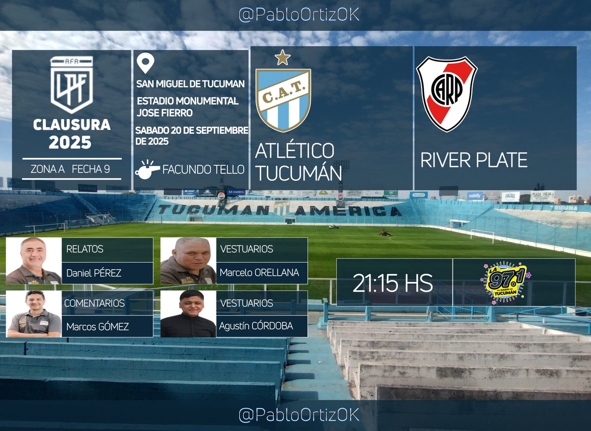 #TorneoClausura | #AtléticoTucumán vs. #River
🎙️ Relata: <a href="/EldaniperezOK/">Daniel Marcelo Pérez</a>
🎙 Comenta: <a href="/profemarcostuc/">Profe Marcos</a>
📔 Vestuarios: <a href="/MarceOrellana70/">Marcelo Orellana</a> y <a href="/CordobaAgus_Ok/">Agustín Córdoba</a>
📻: <a href="/RadioTucuman971/">🎤 La 97.1 RadioTucumán</a>
<a href="/SDeportivamente/">SabeloDeportivamente</a>