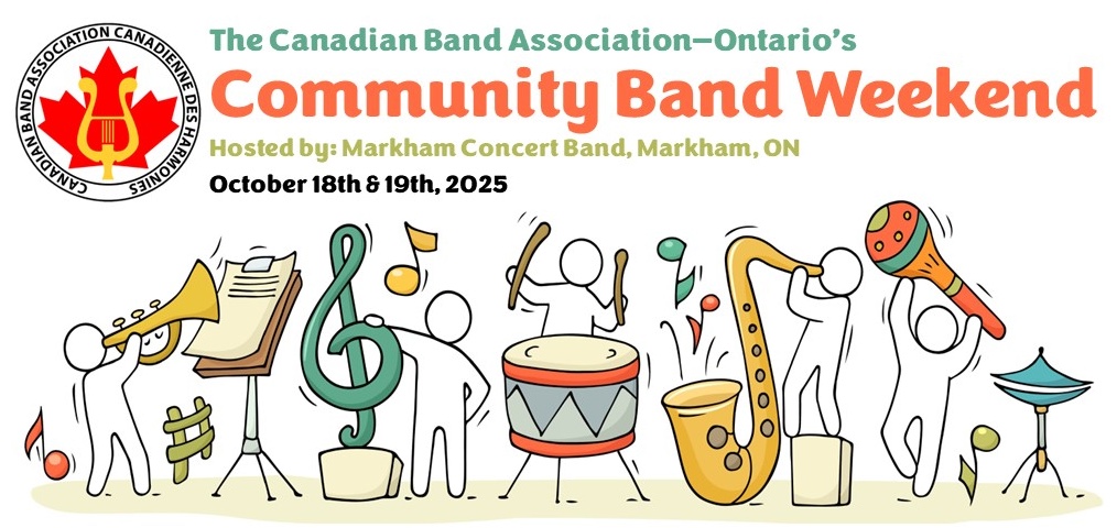 CBAOntario's tweet photo. Are you ready for this year's CBA Community Band Weekend 2025!! Registration is now open for what promises to be an exciting weekend of wind band music in Markham, Ontario! https://t.co/QmdcgaPGX1 https://t.co/t7OslGIUke