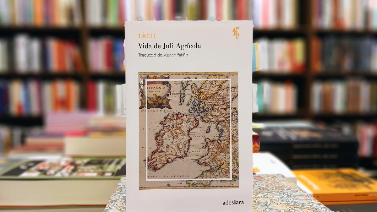 #acabemdellegir Una laudatio de Tàcit al seu sogre Juli Agrícola, un panegíric que ha deixat constància d'una vida íntegra i d'un moment històric prou essencial.