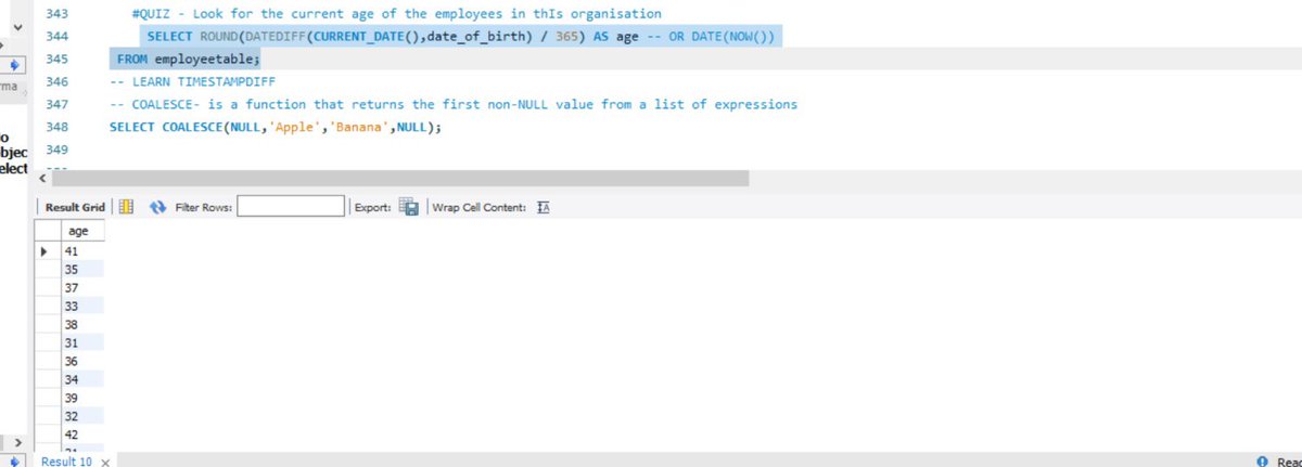 shemustexcel's tweet image. Day 14–16 mySQL 
Learned logical functions:IFNULL, IF, CASE for conditional queries.
Practiced date functions:DATE_ADD, DATE_SUB, DATEDIFF, CURRENT_DATE, TIMESTAMPDIFF.
Used COALESCE to handle NULLs.
Wrote queries to calculate employee age &amp;amp;group them into categories.
 #SQL #Data