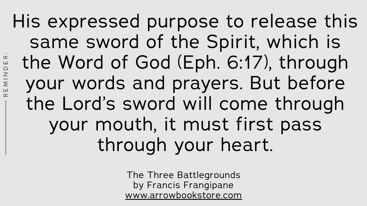 FFrangipane's tweet image. His expressed purpose to release this same sword of the Spirit, which is the Word of God (Eph. 6:17), through your words and prayers. But before the Lord’s sword will...

The Three Battlegrounds by Francis Frangipane

arrowbookstore.com

#francisfrangipane