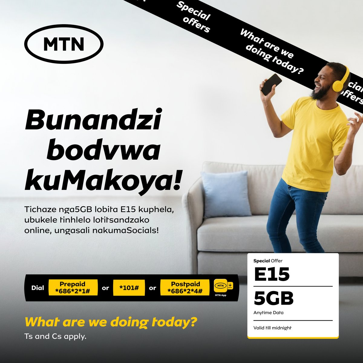 MTNEswatini's tweet image. Bunandzi bodvwa kuMakoya! 🎶💛

Stay connected, stream your faves, and keep up with the socials with 5GB for just E15 — valid until midnight.

Dial *686*2*1# | *101# | *686*2*4# (Postpaid) or grab it on the MyMTN App today! ✨

#MakoyaNetwork #SpecialOffers #WhatAreWeDoingToday