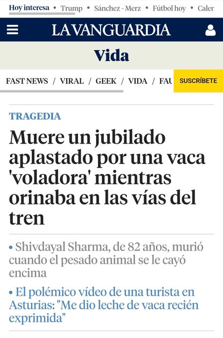 A screenshot of a news article from La Vanguardia, showing the headline "Muere un jubilado aplastado por una vaca 'voladora' mientras orinaba en las vías del tren." The text mentions Shivdayal Sharma, 82 years old, and includes a reference to a video from Asturias. The layout includes sections like "Vida," navigation tabs for "Fast News," "Viral," "Geek," "Vida," and "Fau," and a subscribe button.